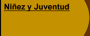 Ni&ntilde;es y Juventud